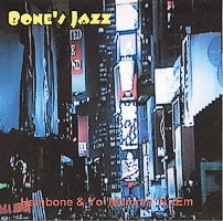 Bone's Jazz